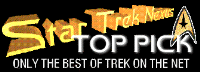 Star Trek Nexus Top Pick 
(http://members.aol.com/treknexus/index.htm)
